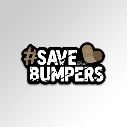 #SaveTheBumpers Sticker