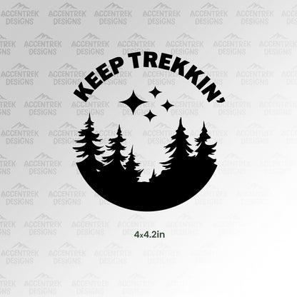 Keep Trekkin' Decal