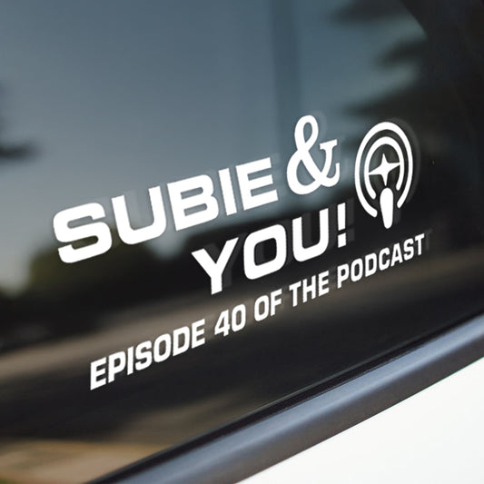 Subie & You! Podcast Episode Specific Decal